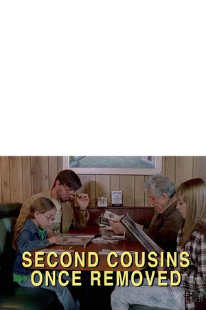 Постер: Second Cousins Once Removed