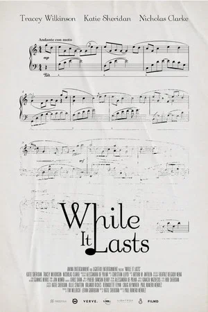 Постер: While It Lasts