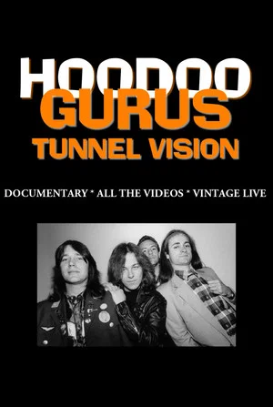 Постер: Hoodoo Gurus: Tunnel Vision