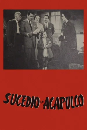 Постер: Sucedió en Acapulco