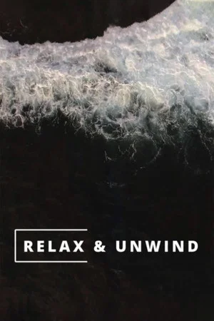 Постер: Relax & Unwind