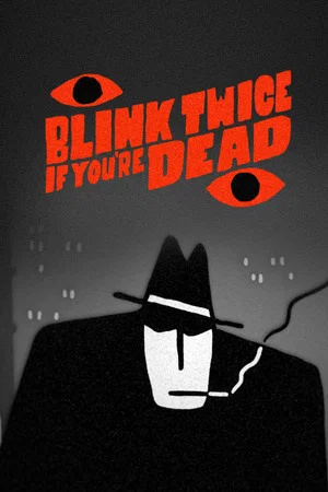 Постер: Blink Twice If You're Dead