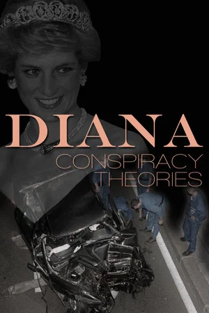 Постер: Diana: Conspiracy Theories