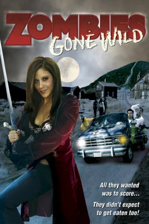 Постер: Zombies Gone Wild