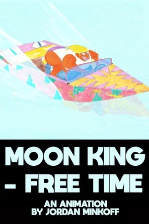 Постер: Moon King ‘Free Time’