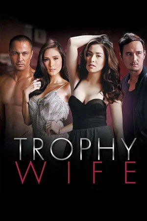 Постер: Trophy Wife