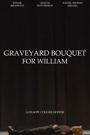 Постер: Graveyard Bouquet for William