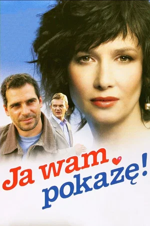 Постер: Ja wam pokażę!