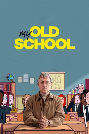 Постер: My Old School