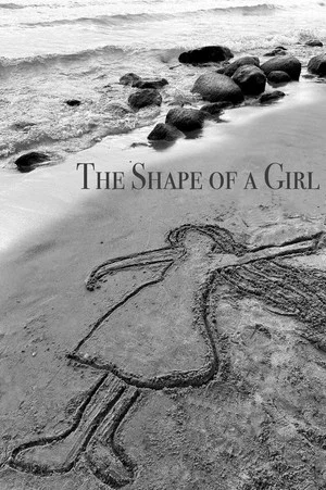 Постер: The Shape of a Girl