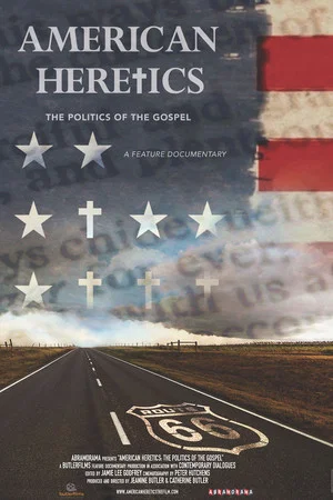 Постер: American Heretics: The Politics of the Gospel