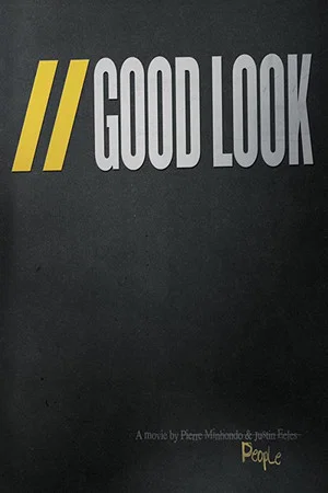 Постер: Good Look
