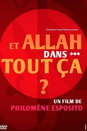 Постер: Et Allah dans tout ça?