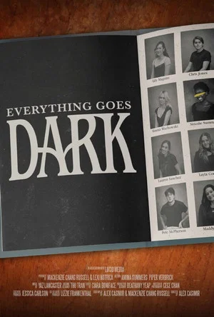 Постер: Everything Goes Dark