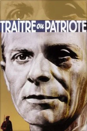 Постер: Traitor or Patriot