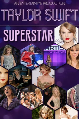 Постер: Taylor Swift: Superstar
