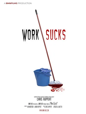 Постер: Work Sucks!