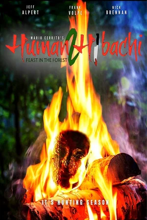 Постер: Human Hibachi 2: Feast in the Forest
