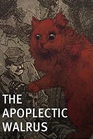 Постер: The Apoplectic Walrus