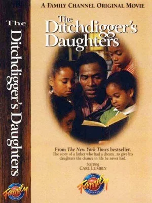 Постер: The Ditchdigger's Daughters
