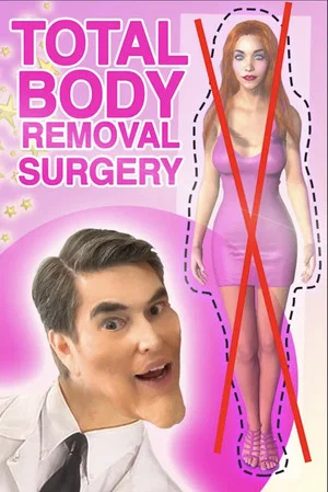 Постер: Total Body Removal Surgery