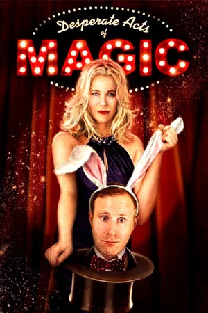 Постер: Desperate Acts of Magic