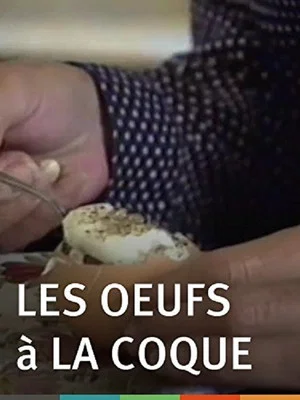 Постер: Les oeufs à la coque de Richard Leacock