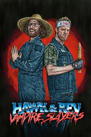 Постер: Hawk and Rev: Vampire Slayers
