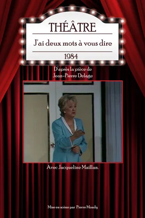 Постер: J'ai deux mots à vous dire