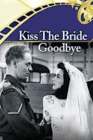 Постер: Kiss the Bride Goodbye
