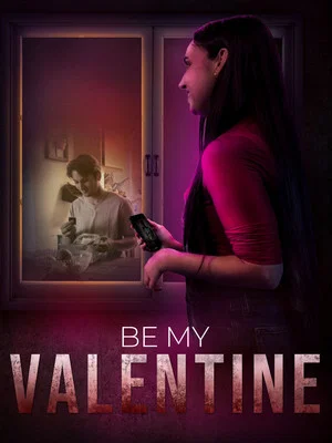 Постер: Be My Valentine
