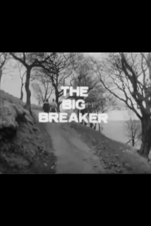 Постер: The Big Breaker
