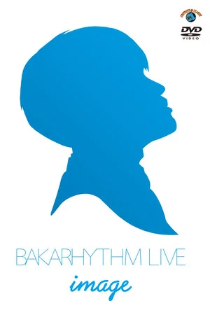 Постер: Bakarhythm Live 「image」