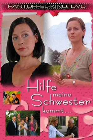 Постер: Hilfe, meine Schwester kommt