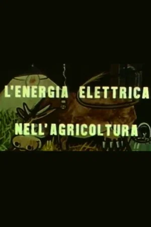 Постер: L'energia elettrica nell'agricoltura