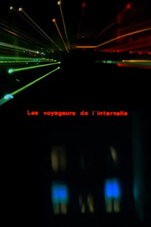 Постер: Les voyageurs de l'intervalle