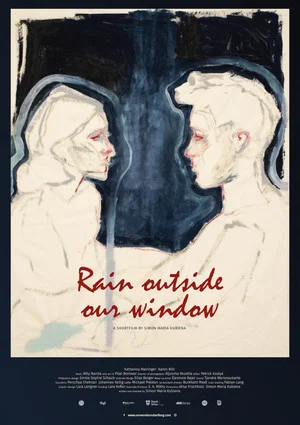 Постер: Rain Outside Our Window