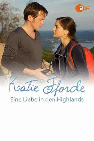 Постер: Katie Fforde - Eine Liebe in den Highlands