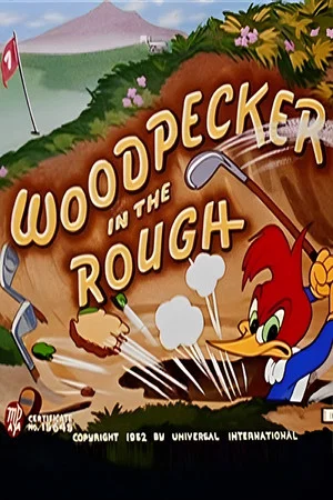 Постер: Woodpecker in the Rough