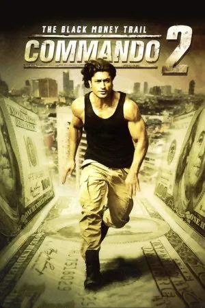 Постер: Commando 2 - The Black Money Trail