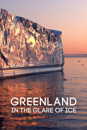 Постер: Greenland: in the Glare of Ice