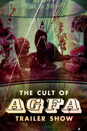 Постер: The Cult of AGFA Trailer Show