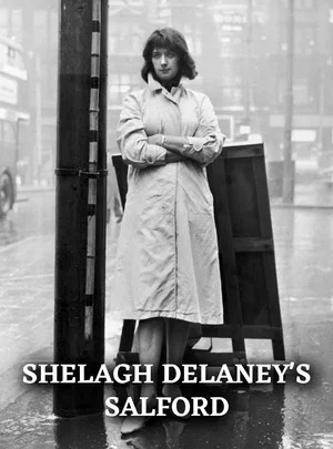 Постер: Shelagh Delaney's Salford