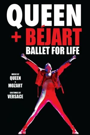 Постер: Queen + Béjart - Ballet For Life