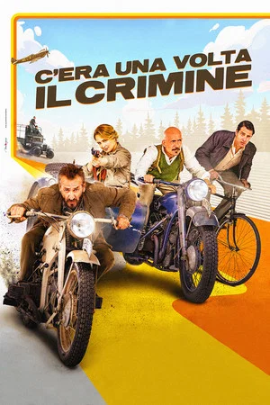 Постер: C’era una volta il crimine