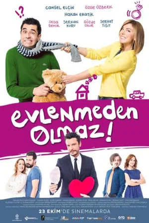 Постер: Evlenmeden Olmaz