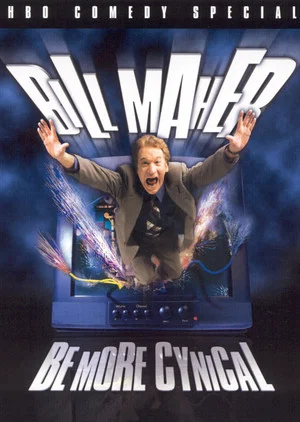 Постер: Bill Maher: Be More Cynical