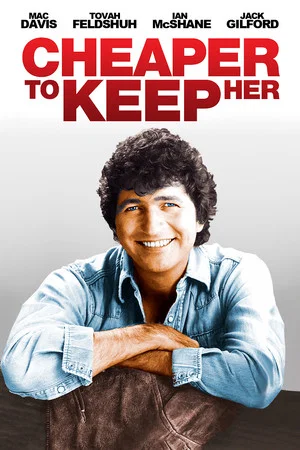Постер: Cheaper to Keep Her