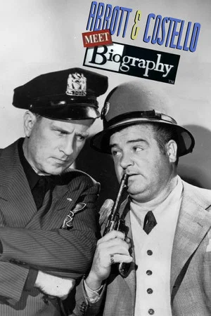 Постер: Abbott & Costello Meet Biography