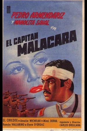 Постер: El capitán Malacara